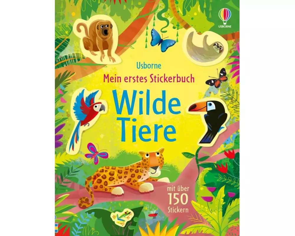 Mein erstes Stickerbuch: Wilde Tiere