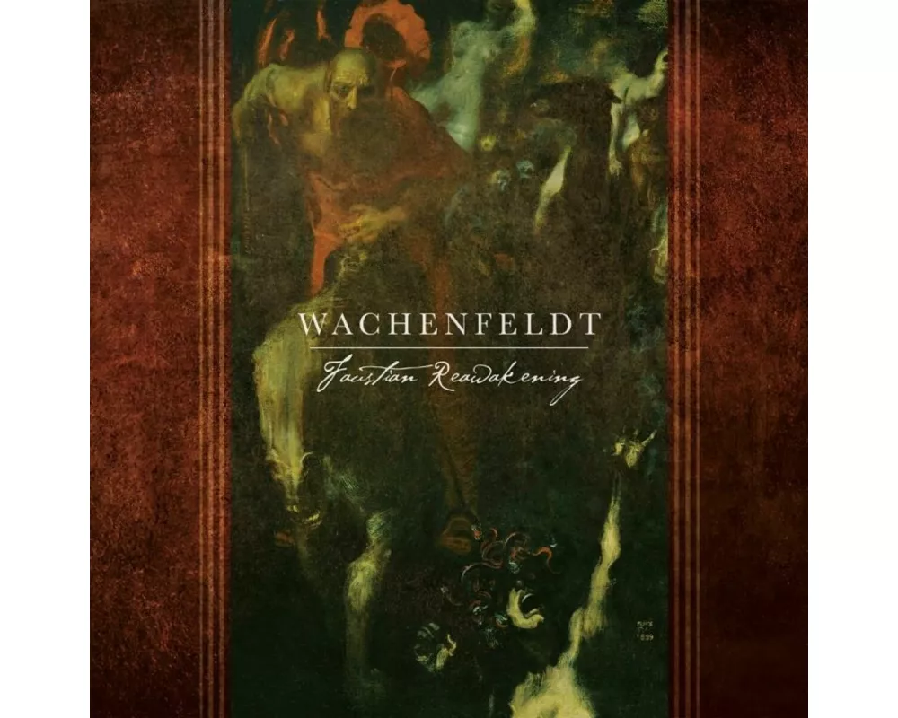 Faustian Reawakening