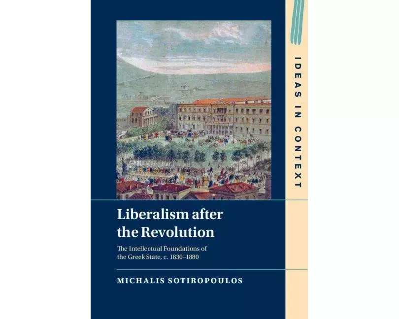 Liberalism after the Revolution