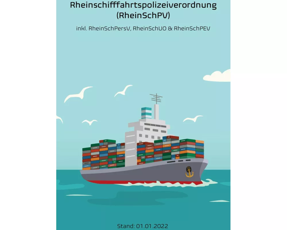 Rheinschifffahrtspolizeiverordnung (RheinSchPV)