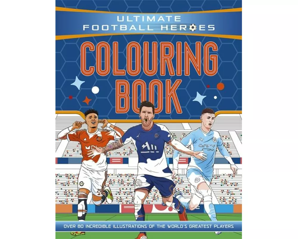 Ultimate Football Heroes Colouring Book