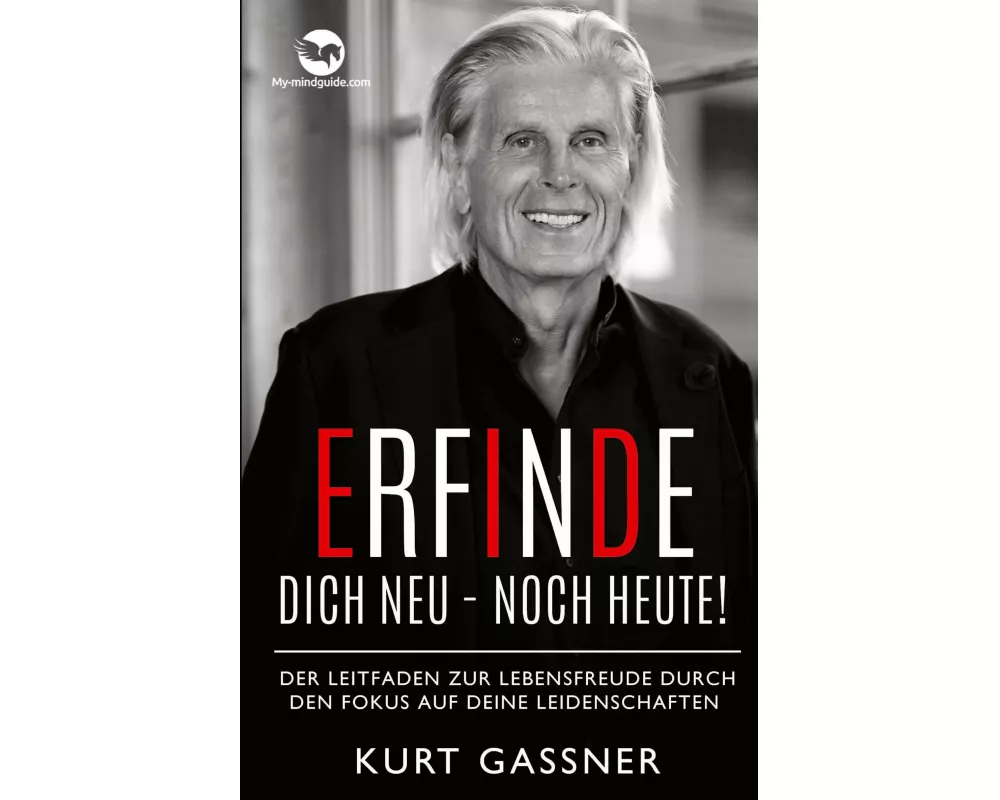 Erfinde Dich Neu - Noch Heute!