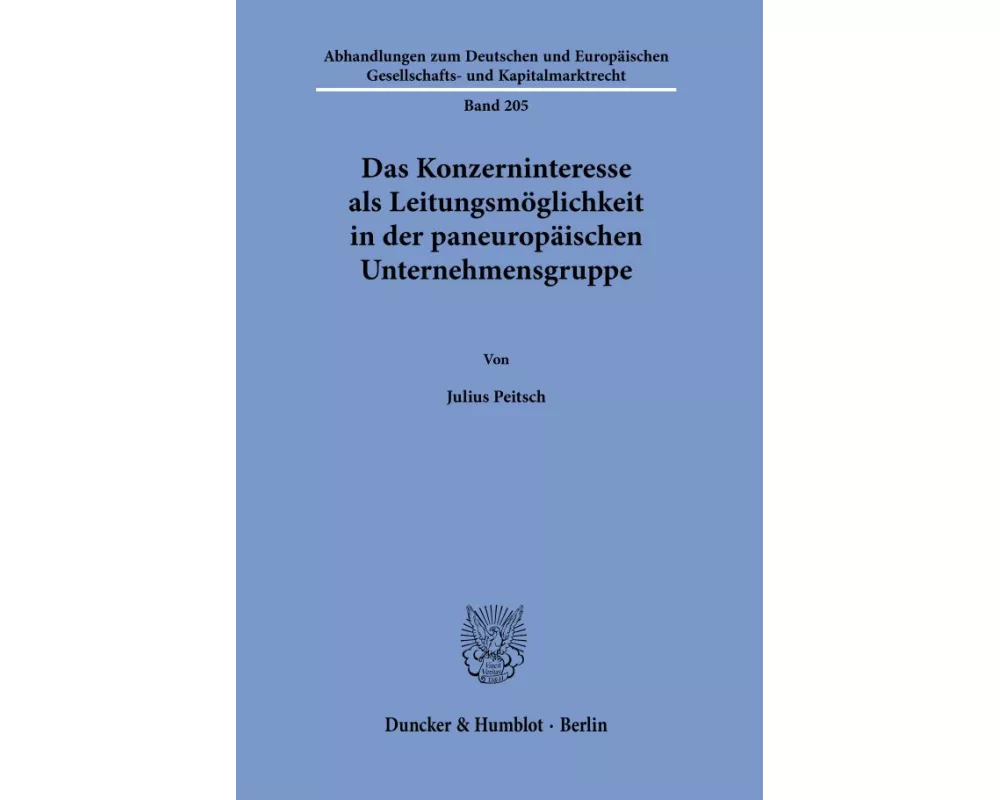 Das Konzerninteresse als Leitungsmöglichkeit in der paneuropäischen Unternehmensgruppe