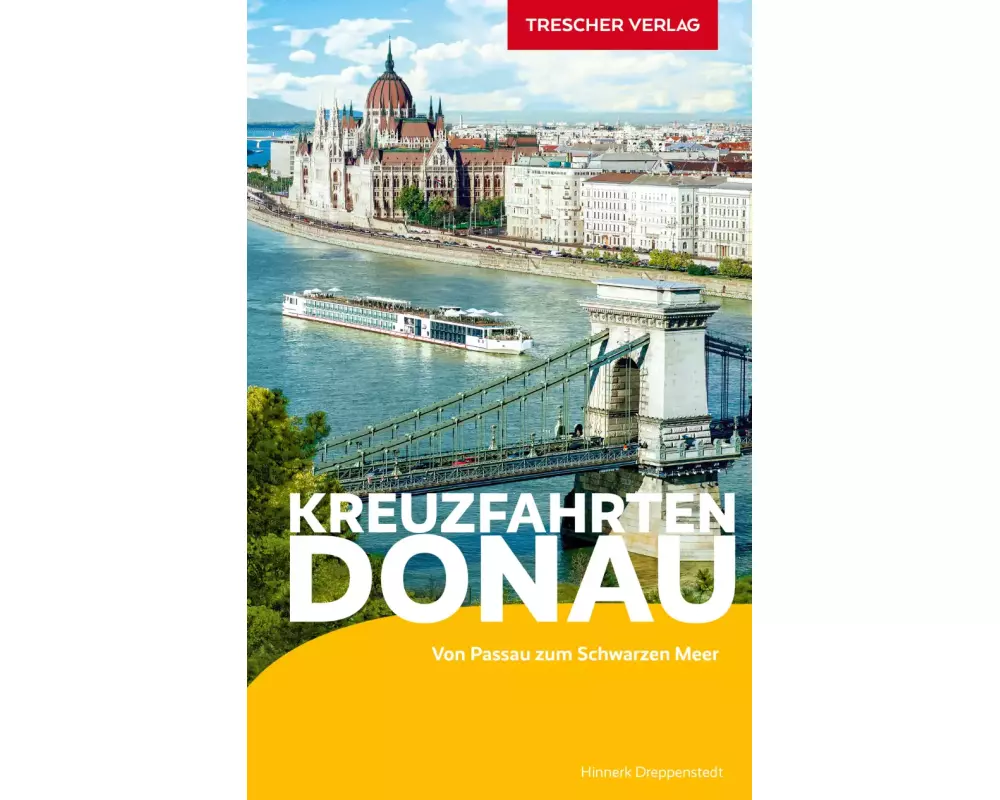 TRESCHER Reiseführer Kreuzfahrten Donau