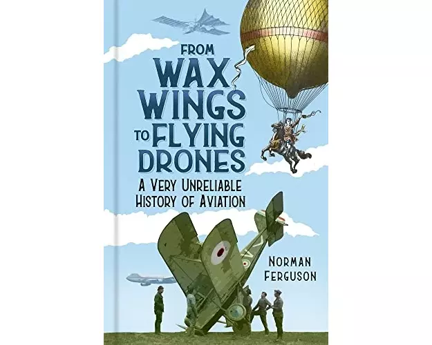 From Wax Wings to Flying Drones