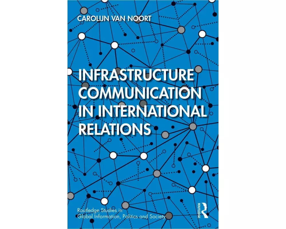 Infrastructure Communication in International Relations