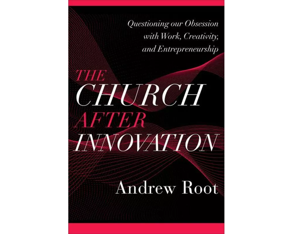 The Church After Innovation