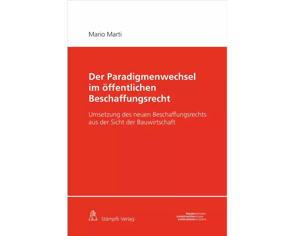 Der Paradigmenwechsel im öffentlichen Beschaffungsrecht