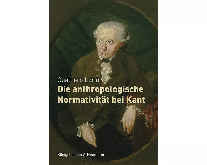 Die anthropologische Normativität bei Kant