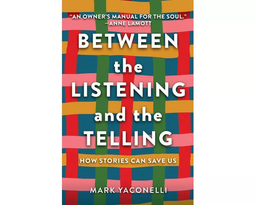 Between the Listening and the Telling