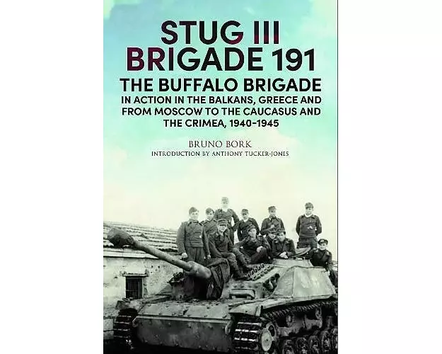 StuG III Brigade 191, 1940 1945