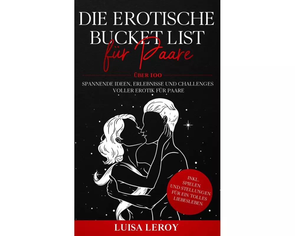 Die Erotische Bucket List für Paare