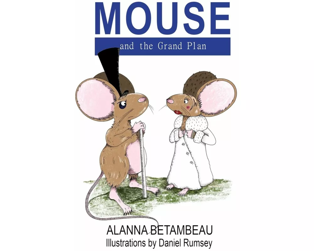 MOUSE and the Grand Plan
