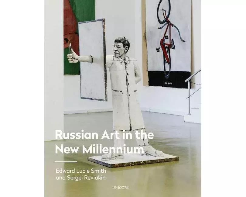 Russian Art in the New Millennium