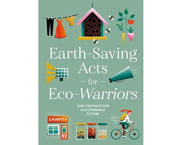 Earth-Saving Acts for Eco-Warriors