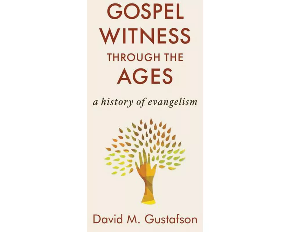 Gospel Witness Through the Ages