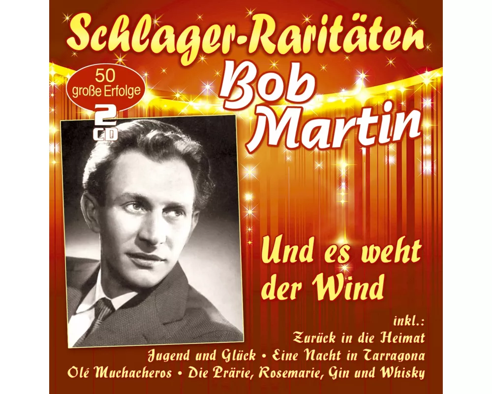 Und es weht der Wind (Schlager-Raritten)