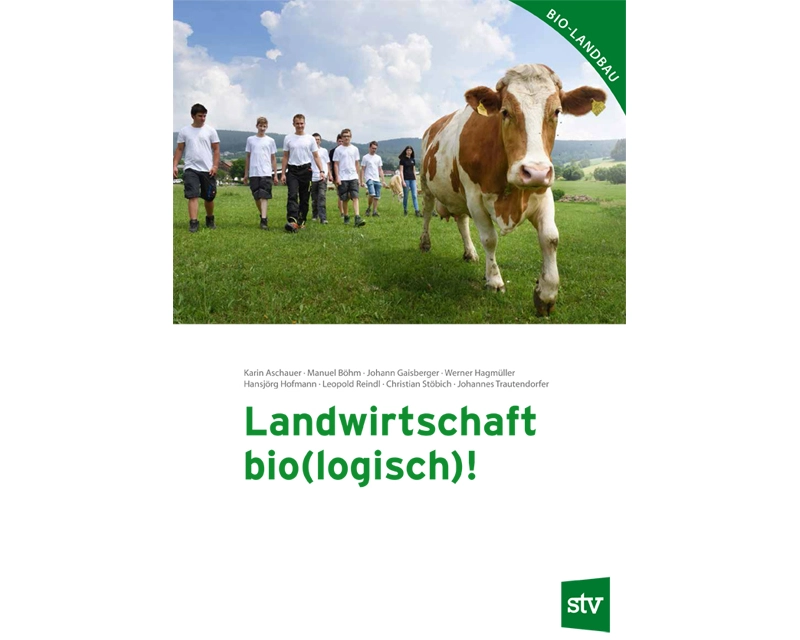 Landwirtschaft bio(logisch)!