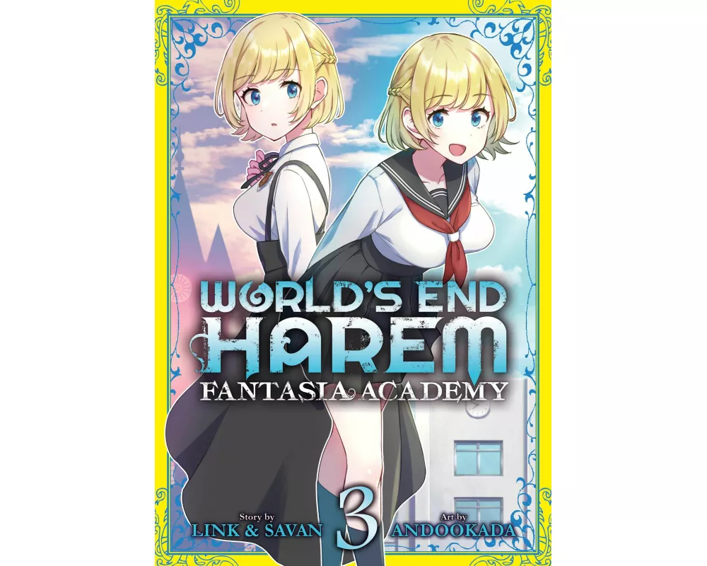 World's End Harem: Fantasia Academy Vol. 3