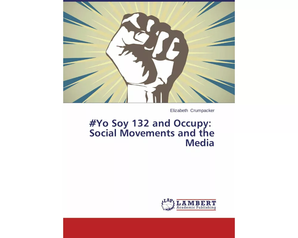 #Yo Soy 132 and Occupy: Social Movements and the Media