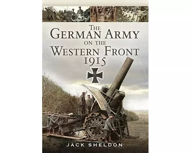 The German Army on the Western Front 1915