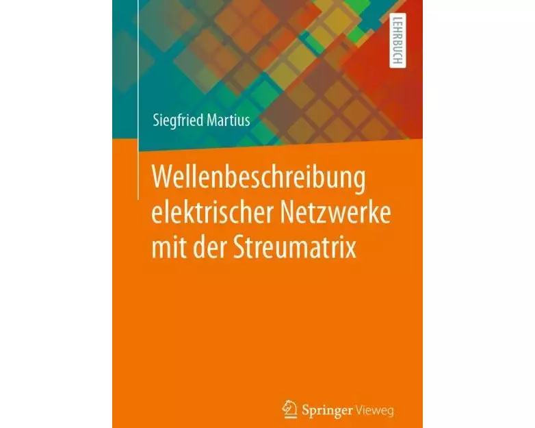 Wellenbeschreibung elektrischer Netzwerke mit der Streumatrix