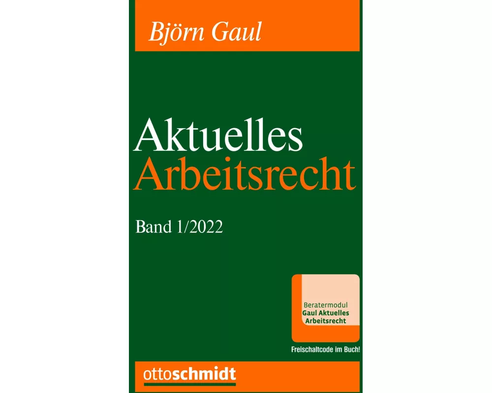 Aktuelles Arbeitsrecht, Band 1/2022