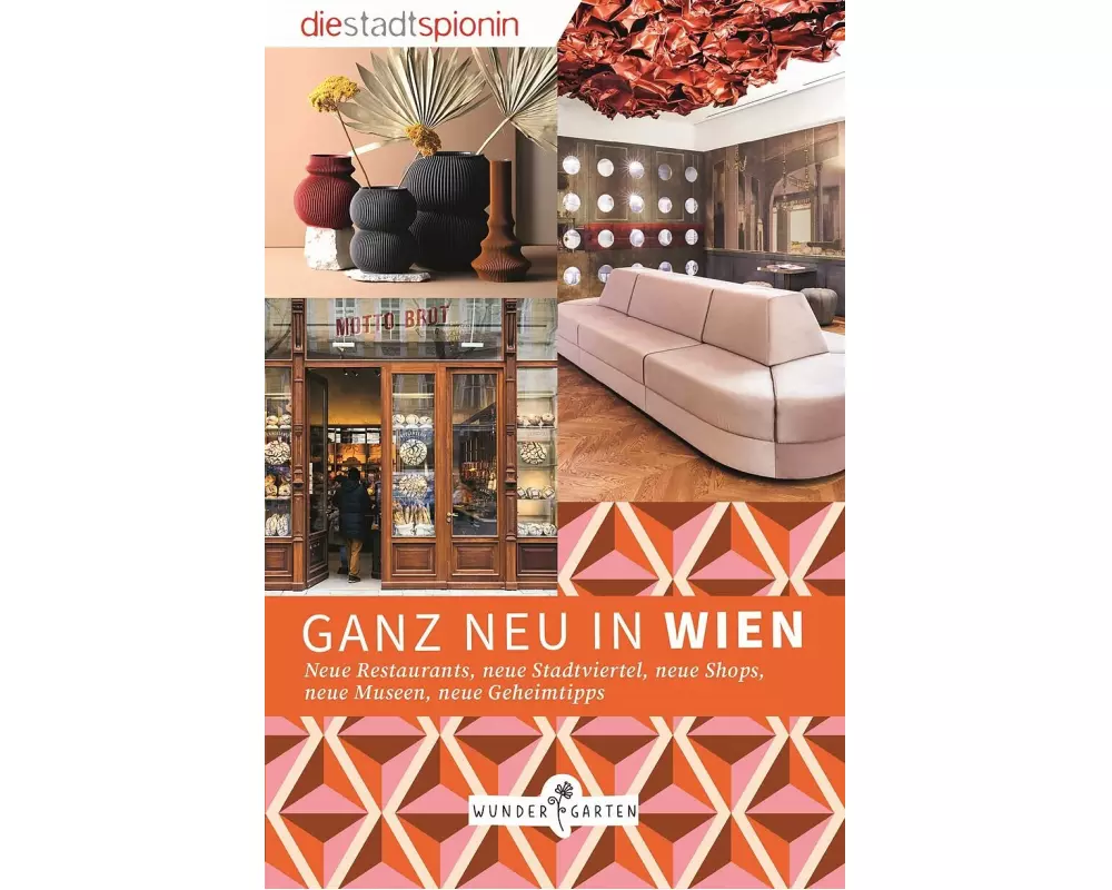 Ganz neu in Wien