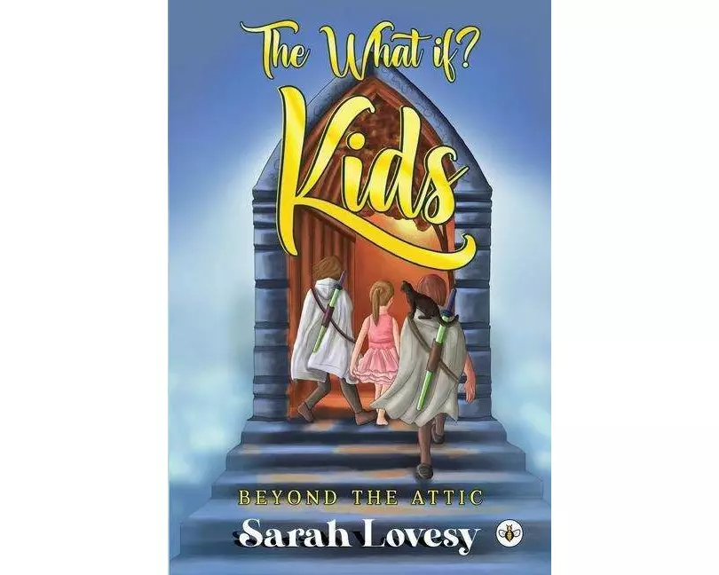 The What if? Kids - Beyond the Attic