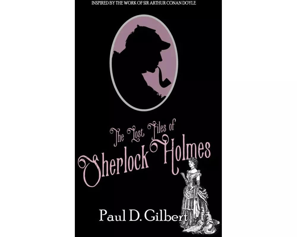 The Lost Files of Sherlock Holmes