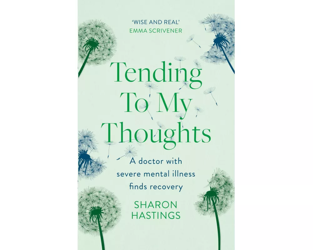 Tending To My Thoughts