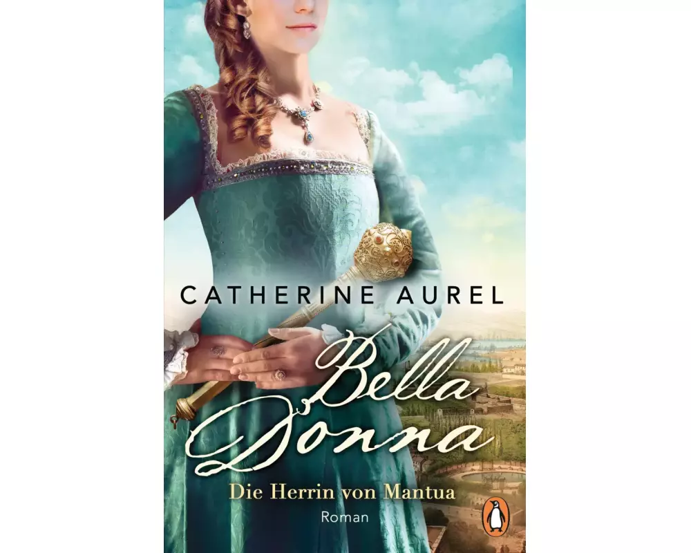 Bella Donna. Die Herrin von Mantua