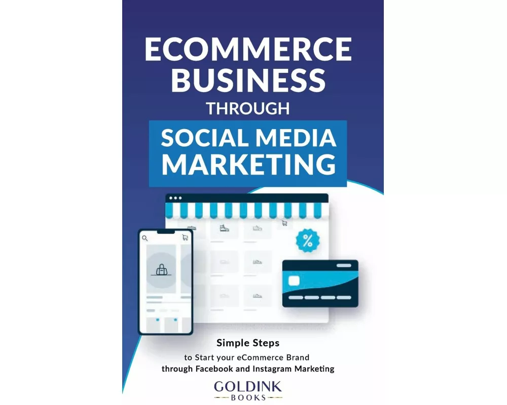 E-Commerce Business through Social Media Marketing