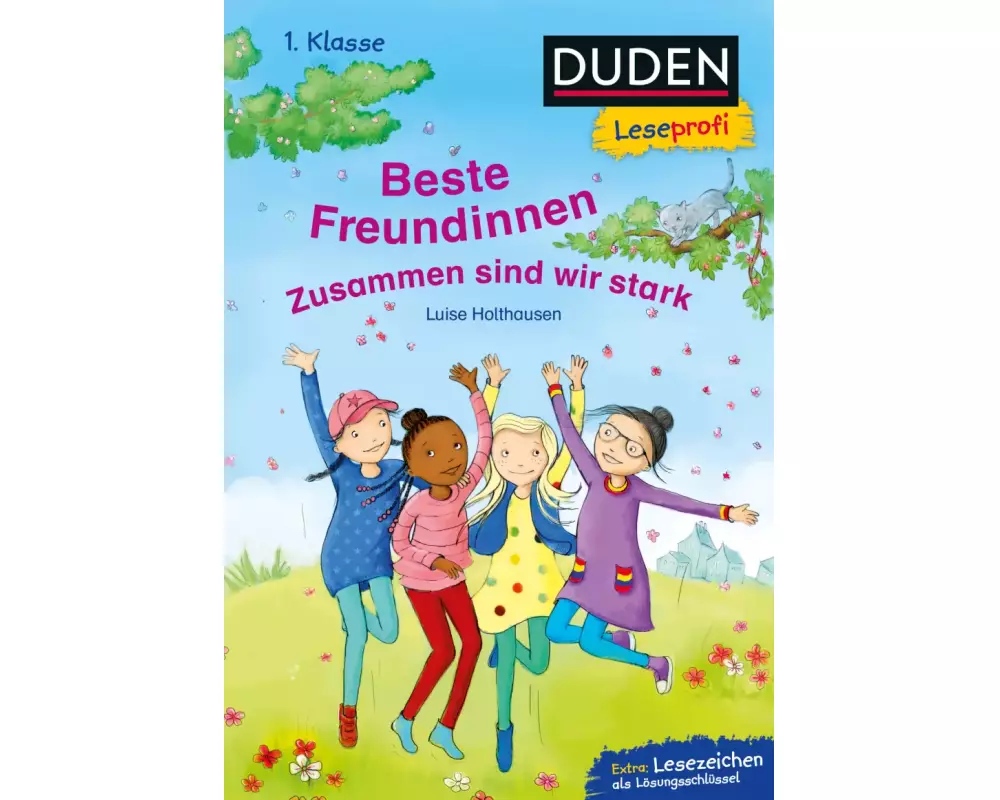Duden Leseprofi – Beste Freundinnen - zusammen sind wir stark, 1. Klasse