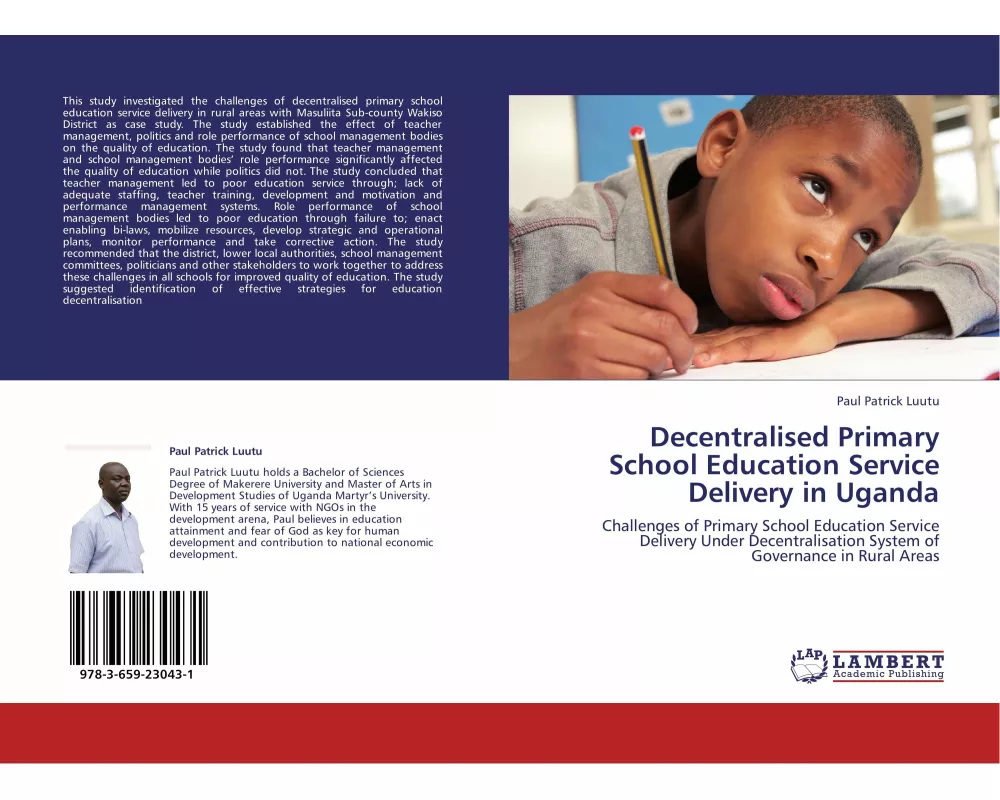 Decentralised Primary School Education Service Delivery in Uganda