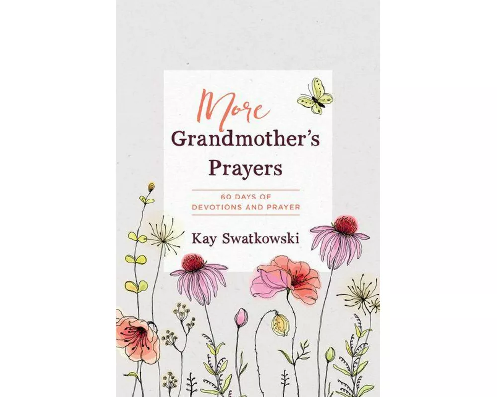 More Grandmother's Prayers