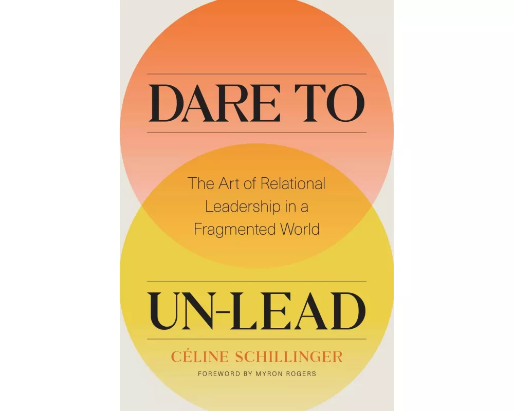 Dare to Un-Lead
