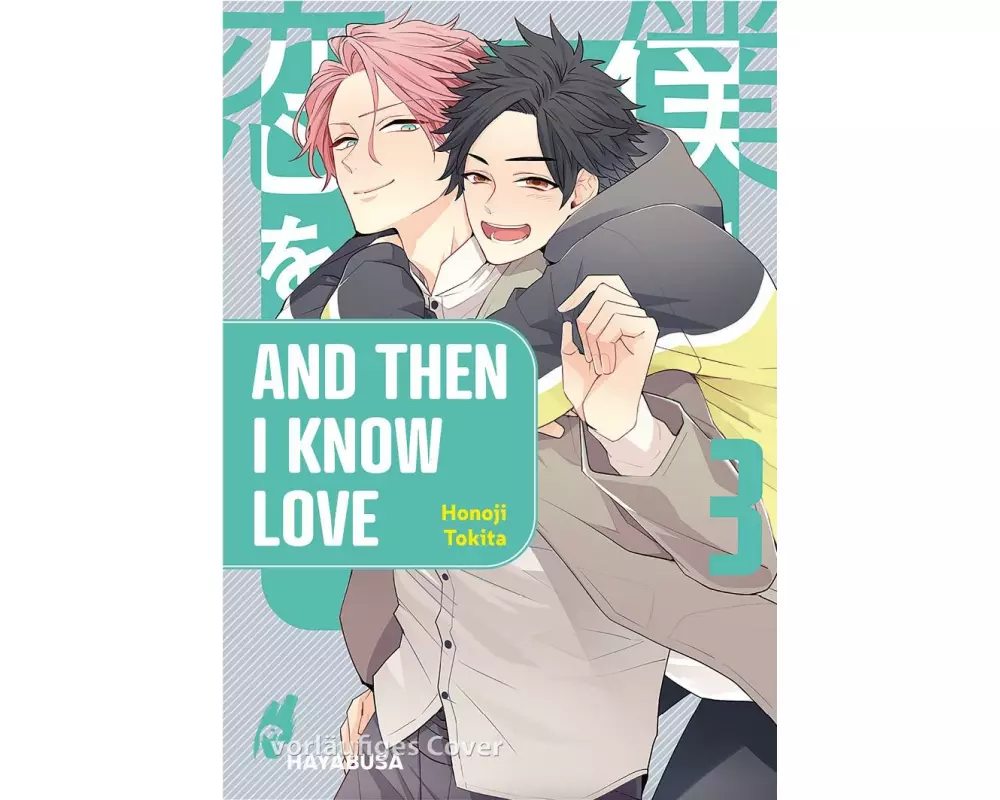And Then I Know Love 3