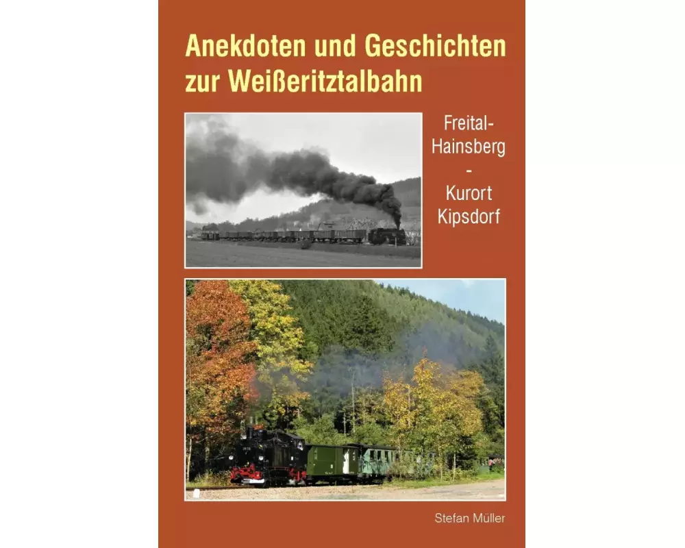 Anekdoten und Geschichten zur Weißeritztalbahn