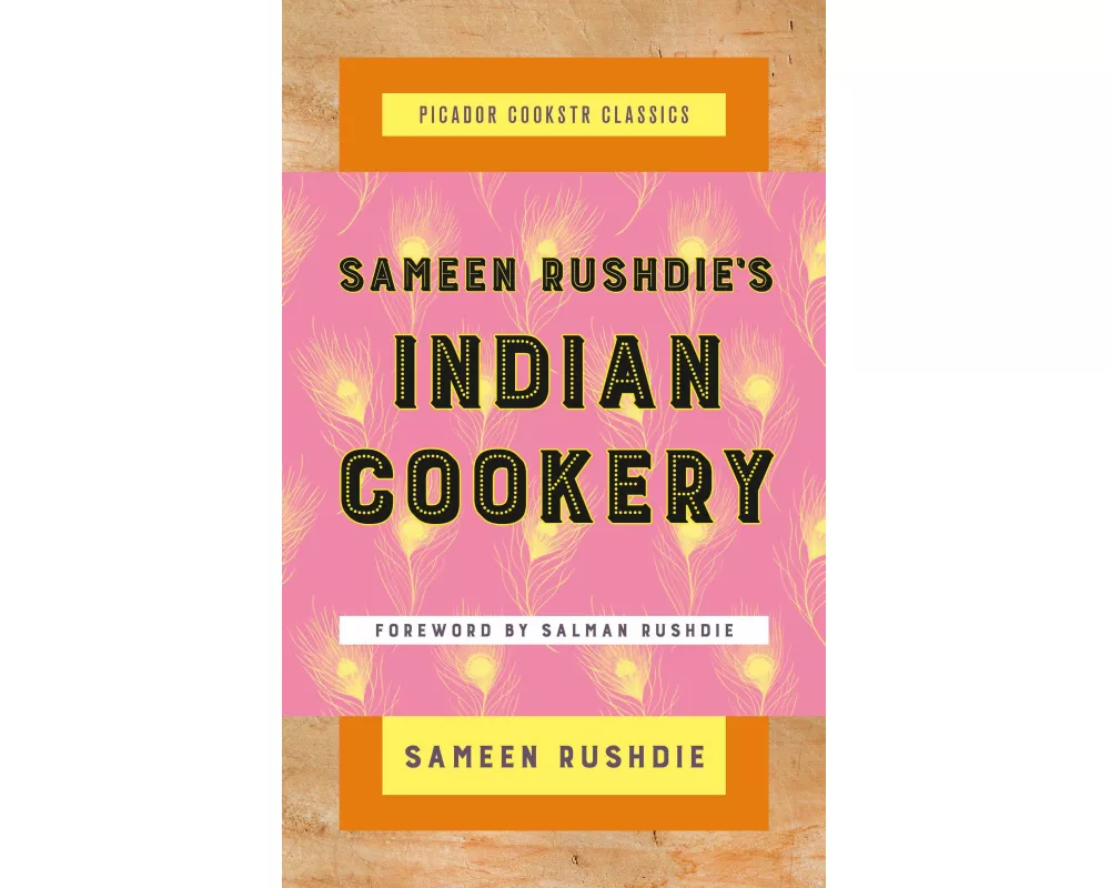 Sameen Rushdie's Indian Cookery