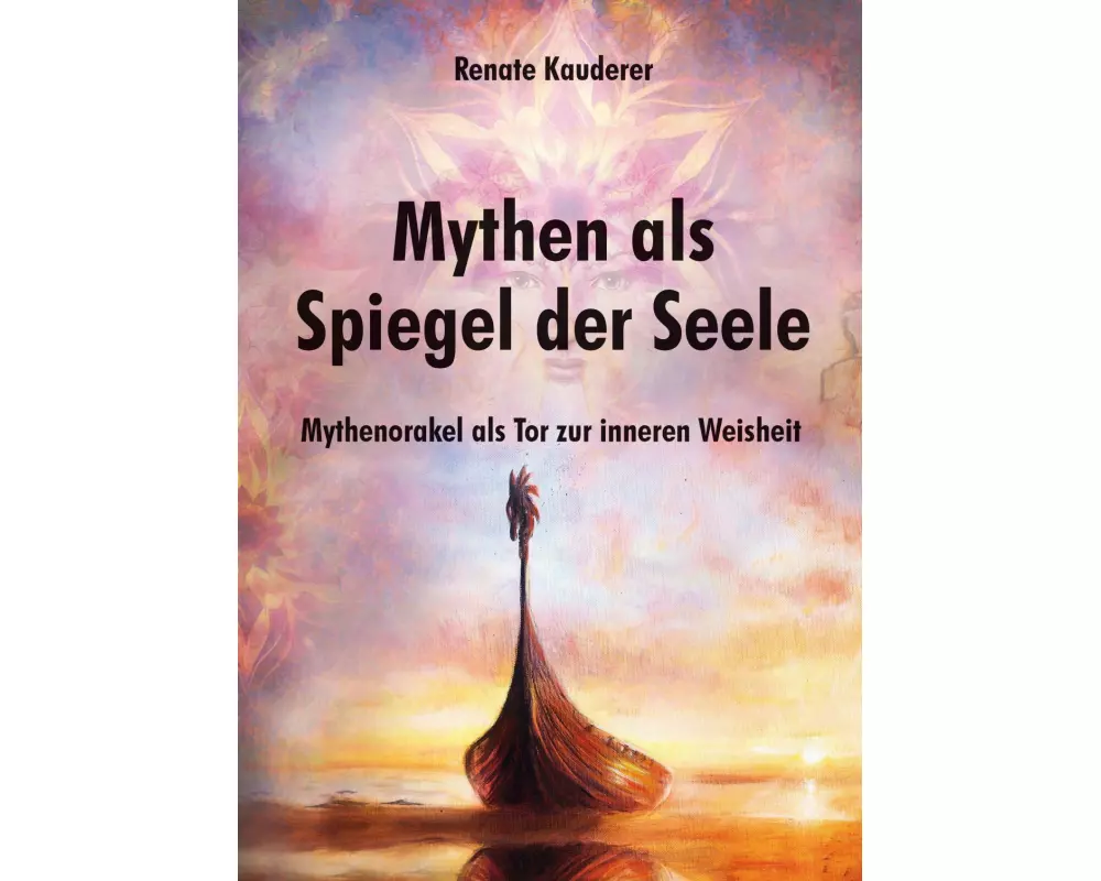 Mythen als Spiegel der Seele