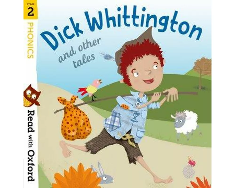 Read with Oxford: Stage 2: Phonics: Dick Whittington and Other Tales
