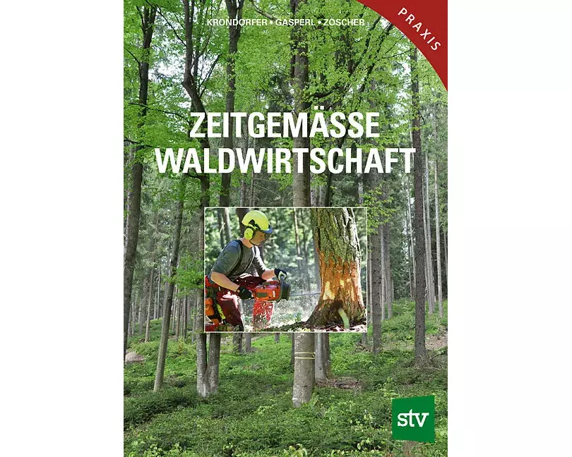 Zeitgemäße Waldwirtschaft