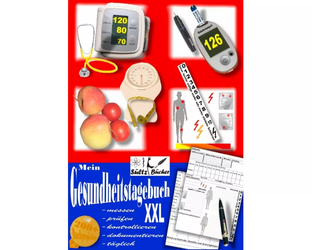 Mein Gesundheitstagebuch XXL - messen - prüfen - kontrollieren - dokumentieren - täglich - Tagebuch/Kontrollbuch für Blutdruck, Herz, Blutzucker, Gewi