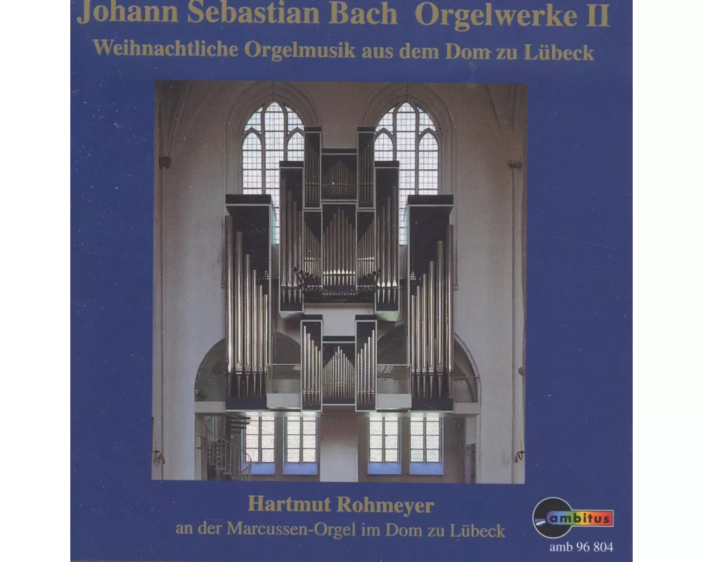 Bach:Orgelwerke 2