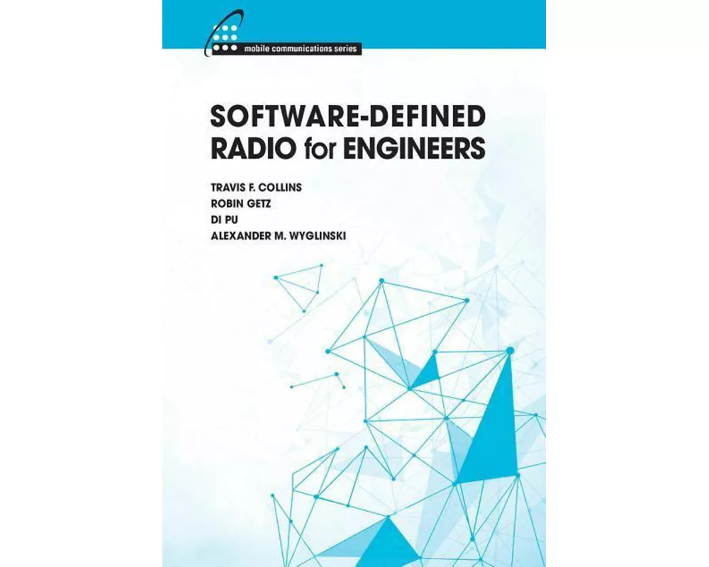 Software-Defined Radio for Engineers