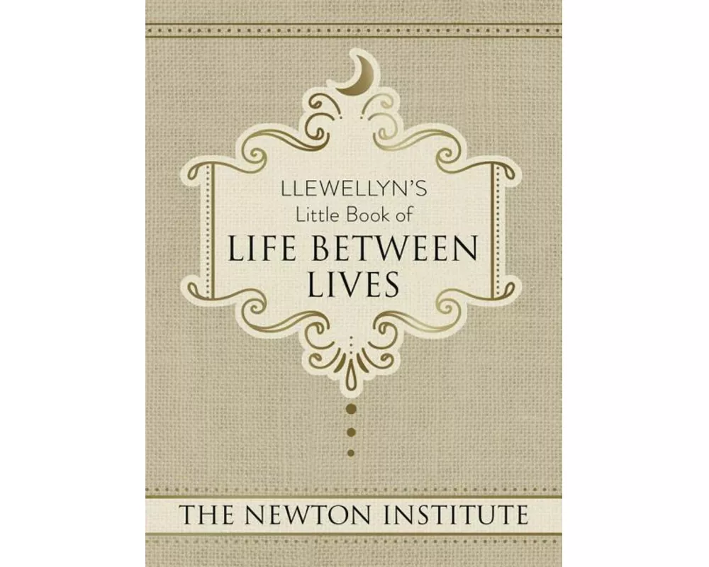 Llewellyn's Little Book of Life Between Lives