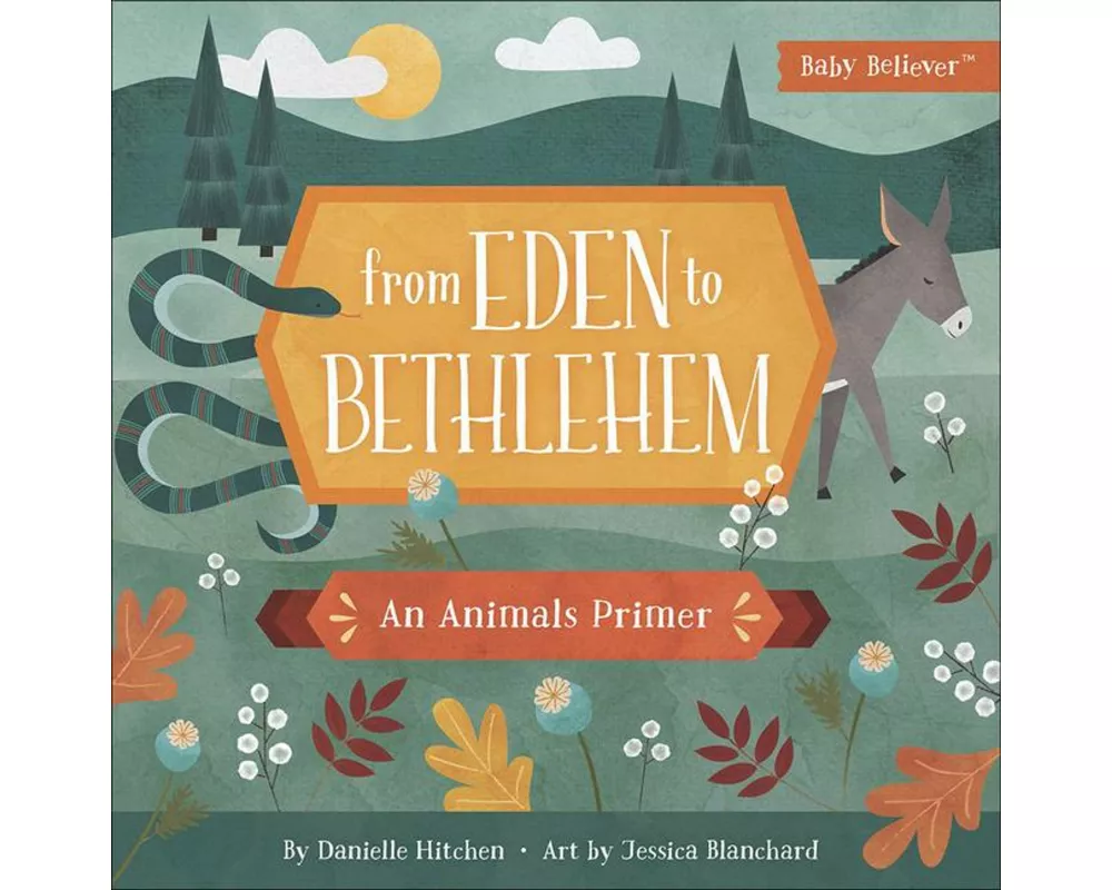 From Eden to Bethlehem