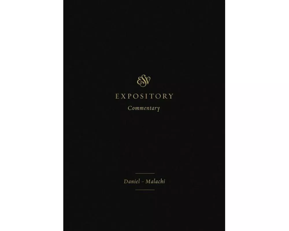 ESV Expository Commentary