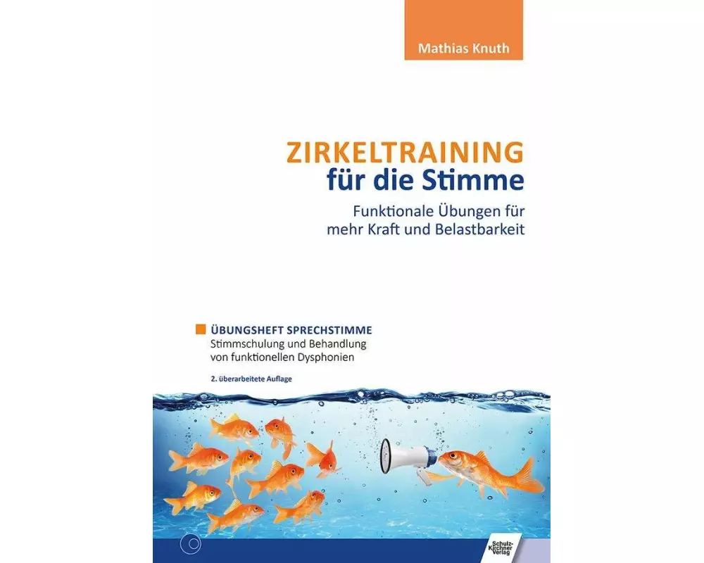 Zirkeltraining für die Stimme - Funktionale Übungen für mehr Kraft und Belastbarkeit
